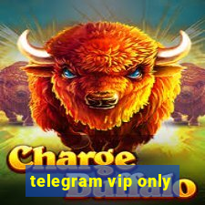 telegram vip only